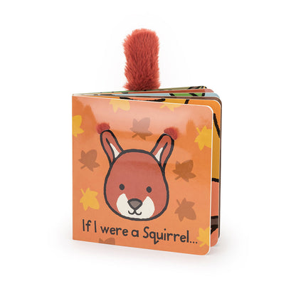 If I Were a Squirrel Board Book | Jellycat